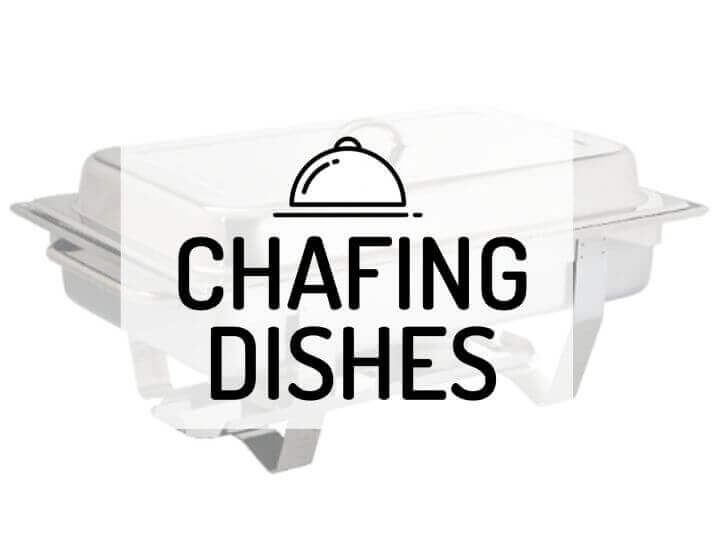 Chafing Dishes